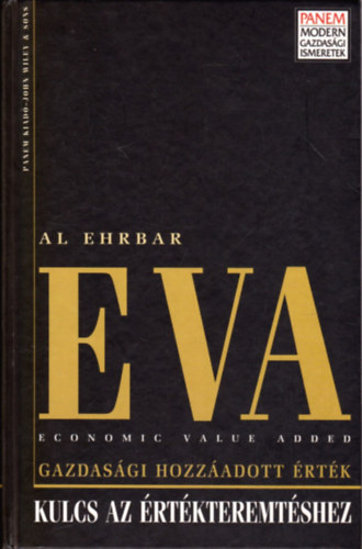 Al Ehrbar: Eva (gazdasági hozzáadott érték)- Kulcs az értékteremtéshez antikvár