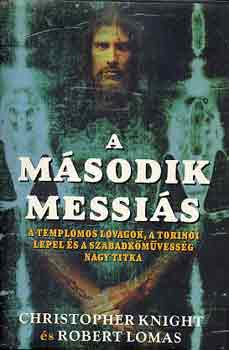 Knight C.-Lomas R.: A második messiás antikvár