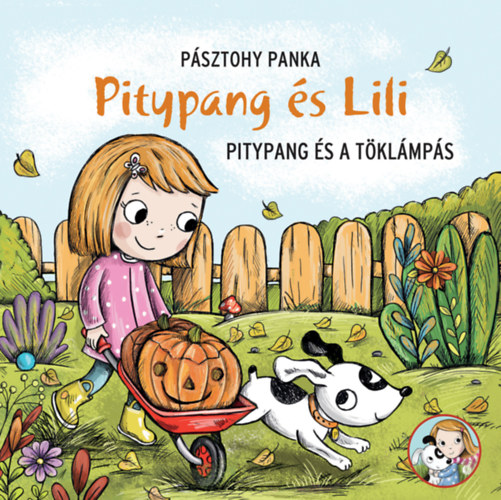 Pásztohy Panka: Pitypang és a töklámpás könyv