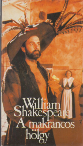 William Shakespeare: A makrancos hölgy antikvár
