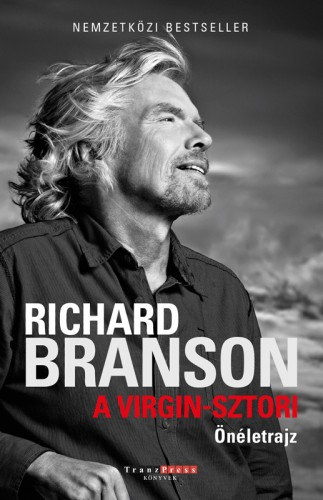 Richard Branson: A Virgin sztori – Önéletrajz e-Könyv