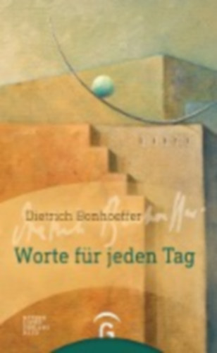 Dietrich Bonhoeffer. Worte für jeden Tag idegen