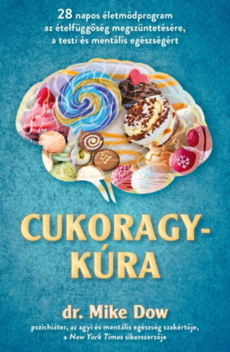 dr. Mike Dow: Cukoragykúra e-Könyv