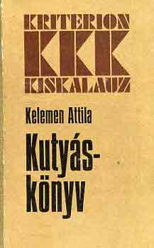 Kelemen Attila: Kutyáskönyv antikvár