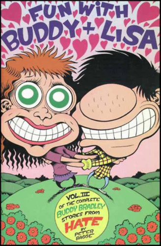 Fun with Buddy + Lisa: Vol. III of the Complete Buddy Bradley Stories from Hate antikvár