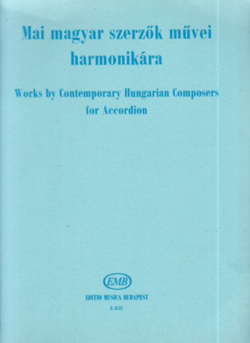 Mai magyar szerzők művei harmonikára antikvár