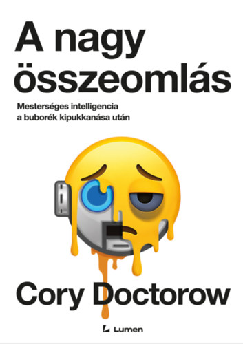 Cory Doctorow: A nagy összeomlás e-Könyv