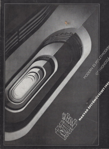 Magyar Építőművészet 1985. 5. - Modern és posztmodern otthonosság antikvár