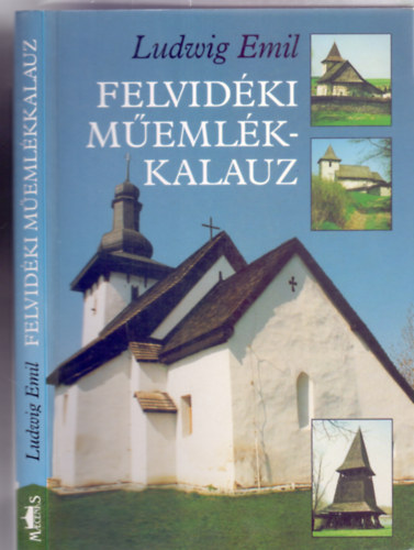 Ludwig Emil: Felvidéki műemlékkalauz (Második, javított kiadás) könyv