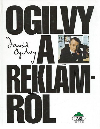 David Ogilvy: Ogilvy a reklámról antikvár