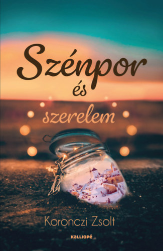 Koronczi Zsolt: Szénpor és szerelem antikvár