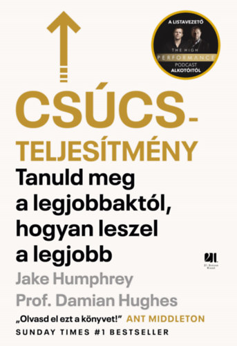 Humphrey, Jake, Prof. Damian Hughes: Csúcsteljesítmény antikvár