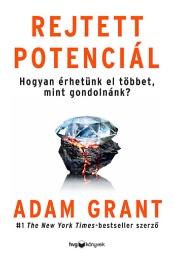 Adam Grant: Rejtett potenciál könyv
