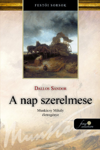 Dallos Sándor: A nap szerelmese antikvár
