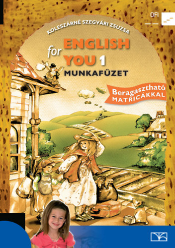 Koleszárné Szegvári Zsuzsa: English for You 1. Munkafüzet antikvár