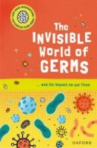 Thomas, Isabel: The Invisible World of Germs idegen