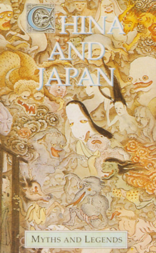 Donald A. Mackenzie: China and Japan - myths and legends idegen