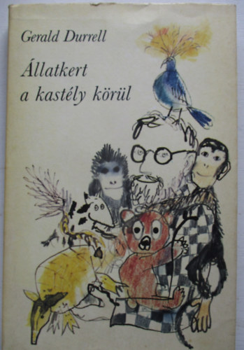 Gerald Durrell: Állatkert a kastély körül antikvár