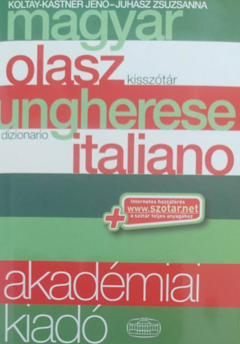 Koltay-Kastner Jenő, Juhász Zsuzsanna, Herczeg Gyula: Magyar-olasz kisszótár + Olasz-magyar kisszótár antikvár