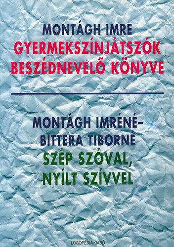 Gyermekszínjátszók beszédnevelő könyve - Szép szóval, nyílt szívvel akciós termékkép 1
