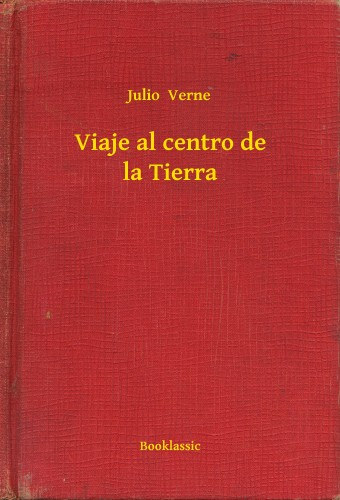 Jules Verne: Viaje al centro de la Tierra e-Könyv