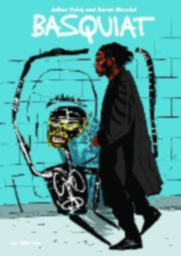 Voloj, Julian: Art Masters: Basquiat idegen