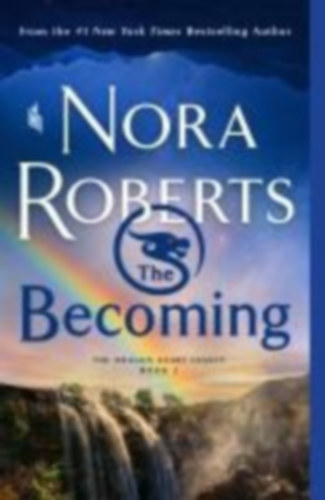 Roberts, Nora: Becoming idegen