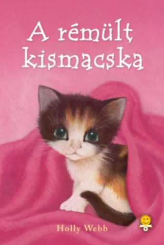 Holly Webb: A rémült kismacska - kemény kötés könyv