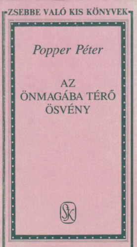 Popper Péter: Az önmagába térő ösvény antikvár