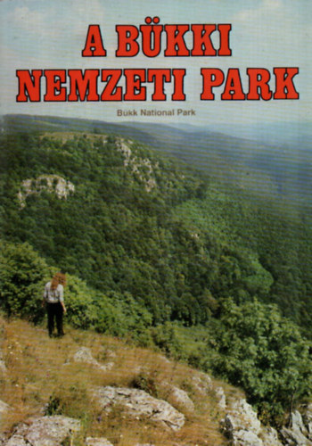 A Bükki Nemzeti Park. antikvár