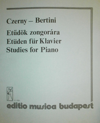 Czerny - Bertini: Etűdök zongorára (Etüden für Klavier - Studies for Piano) antikvár