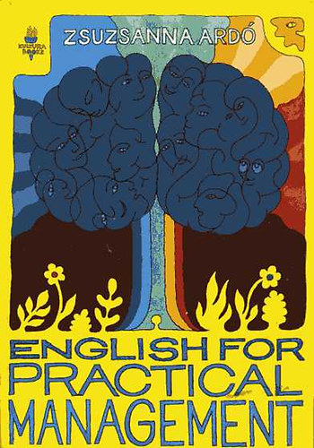 Zsuzsanna Ardó: English for practical management antikvár