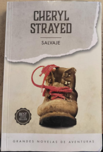 Cheryl Strayed: Salvaje ("Vadon" spanyol nyelven)Wild antikvár