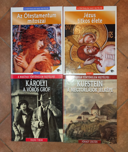 4 könyv a történelem rejtélyeit kedvelőknek: Az Ótestamentum mítoszai, Jézus titkos élete, Kufstein, a megtorlások jelképe, Károlyi, a vörös gróf antikvár