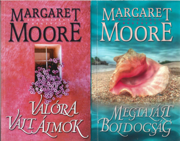 Margaret Moore: 2 db könyv, Valóra vált álmok, Megtalált boldogság antikvár