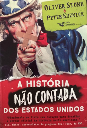 Oliver Stone - Peter Kuznick: A história não contada dos Estados Unidos antikvár