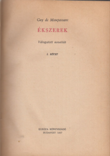 Guy De Maupassant: Ékszerek (válogatott novellák) I-II. antikvár