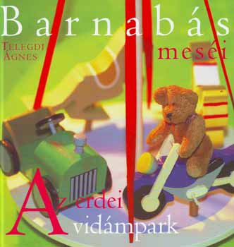 Barnabás meséi - Az erdei vidámpark akciós termékkép 1