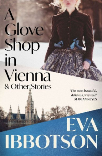 Ibbotson, Eva: A Glove Shop in Vienna and Other Stories idegen