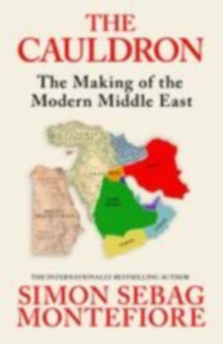 Montefiore, Simon Sebag: The Cauldron idegen