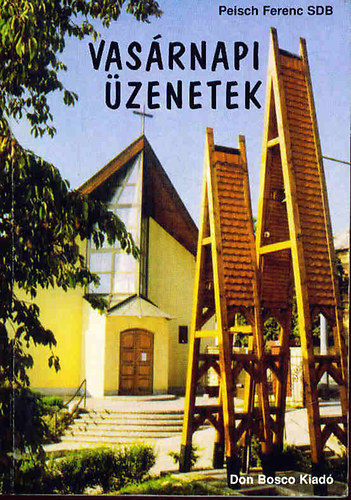 Peisch Ferenc: Vasárnapi üzenetek - Dedikált antikvár