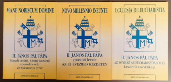II. János Pál: II. János Pál Pápa (3db) - Mane Nobiscum Domine + Ecclesia De Eucharistia + Novo Millennio Ineunte antikvár
