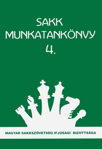 Fekete József: Sakk munkatankönyv 4. antikvár