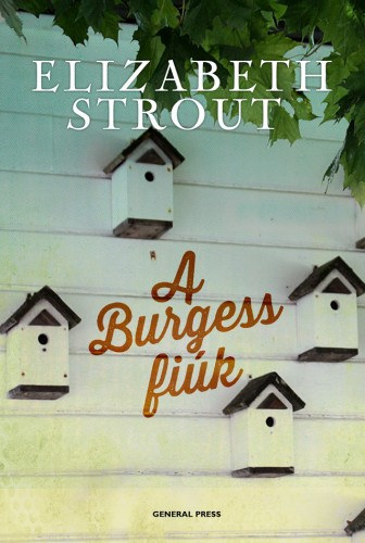 Elizabeth Strout: A Burgess fiúk e-Könyv