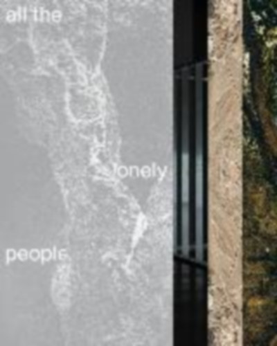 Bahlmann, Nana - Cotten, Ann - Hoppe, Felicitas - Rinck, Monika - Strubel, Antje Rávik - Tawada, Yoko - Varatharajah, Senthuran: all the lonely people idegen