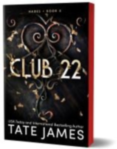 James, Tate: Club 22 idegen