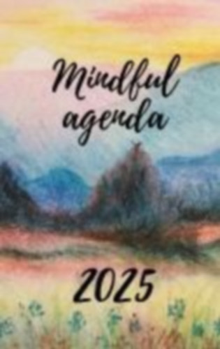 Mindful Agenda 2025 idegen