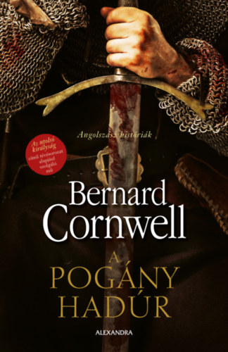 A pogány hadúr – Bernard Cornwell