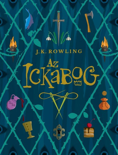 J. K. Rowling: Az Ickabog e-Könyv
