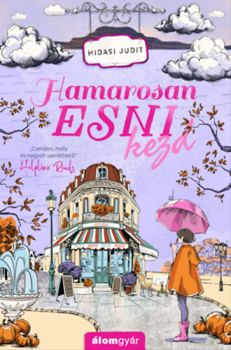 Hidasi Judit: Hamarosan esni kezd e-Könyv